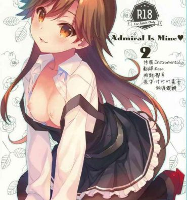 Porn Admiral Is Mine♥ 2- Kantai collection hentai Female College Student