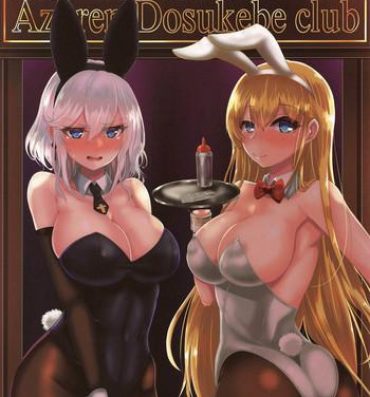 Hot Welcome to Azuren Dosukebe club- Azur lane hentai Doggystyle