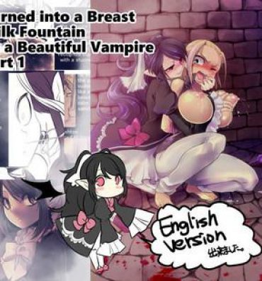 HD Bishoujo Vampire ni Bonyuu Drink Bar ni Sareru Hanashi | Turned into a Breast Milk Fountain by a Beautiful Vampire Egg Vibrator