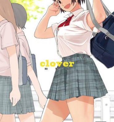 Blowjob clover Soushuuhen- Yotsubato hentai Drunk Girl