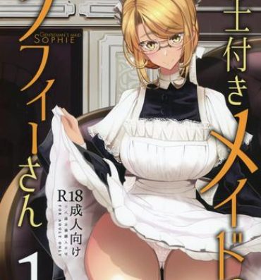 Lolicon Shinshi Tsuki Maid no Sophie-san 1- Original hentai Transsexual
