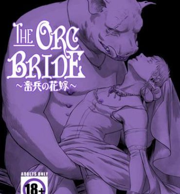 German Chikuhyou no Hanayome | The Orc Bride Cumfacial