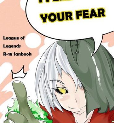 Gay Gloryhole I FEEL YOUR FEAR- League of legends hentai Fetiche