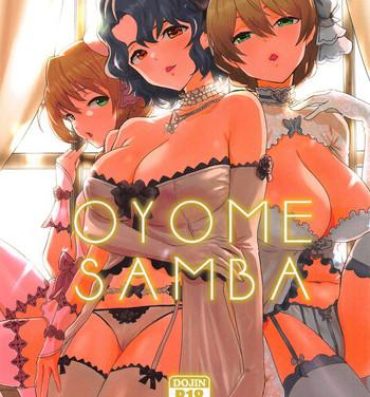 Ex Girlfriends OYOME SAMBA- The idolmaster hentai Fat Pussy