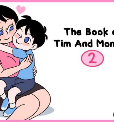 Stepsiblings The book of Tim and Mommy 2 + Extras- Original hentai Cocksuckers