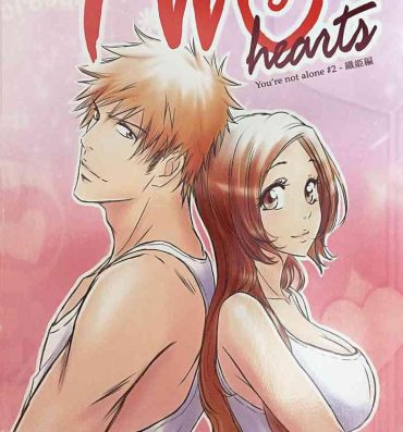 Euro Porn Two Hearts You're not alone #2- Bleach hentai Ginger