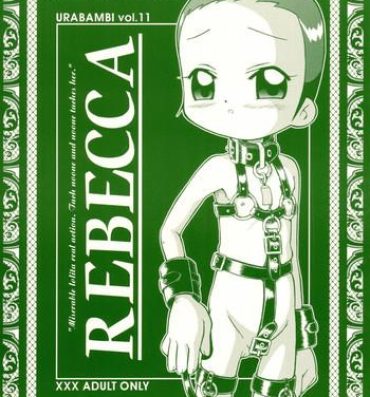 Analsex Urabambi Vol. 11 – Rebecca- Ojamajo doremi hentai Mexican