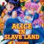 Foreplay ALICE IN SLAVE LAND Free Teenage Porn