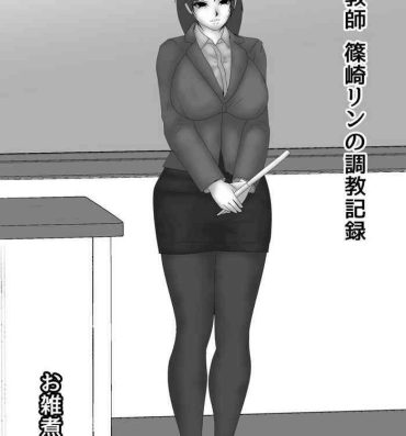Masturbates Onna Kyoushi Shinozaki Rin no Choukyou Kiroku- Original hentai Ass
