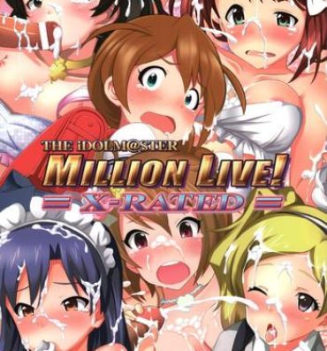 Periscope THE iDOLM@STER MILLION LIVE! X-RATED- The idolmaster hentai Hugetits