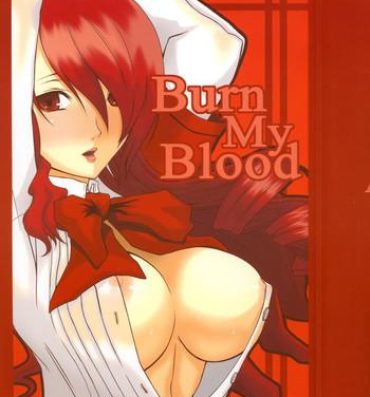 Erotic BURN MY BLOOD- Persona 3 hentai Hardsex