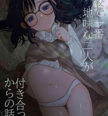 Fat Ass Gakkou de Ichiban Jimi na Futari ga Tsukiatte kara no Hanashi 3- Original hentai Gay Bang