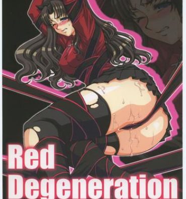 Tight Pussy Fucked Red Degeneration- Fate stay night hentai Petera