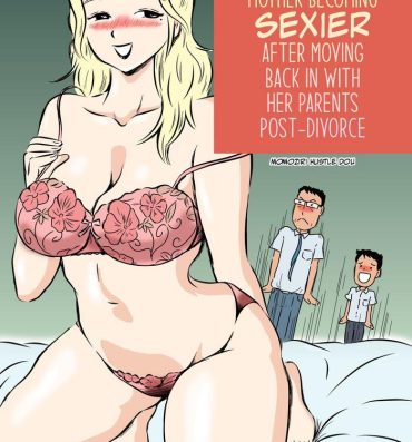 Tied [Momoziri Hustle Dou] Demodori Kaa-san ga Eroku natte ita Ken | The Case Of A Mother Becoming Sexier After Moving Back In With Her Parents Post-Divorce [English] [CulturedCommissions] Sextoys