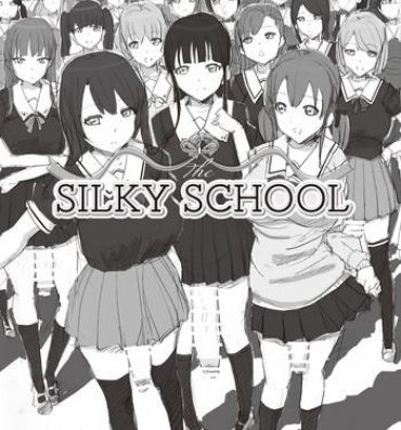 Anal Porn The SILKY SCHOOL- Original hentai Girl On Girl