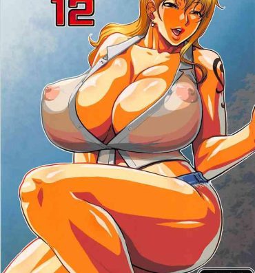 Tites Nami Ura 12 | Nami's Hidden Sailing Diary 12- One piece hentai Muscles