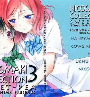 Livesex NICO & MAKI COLLECTION 3- Love live hentai First Time