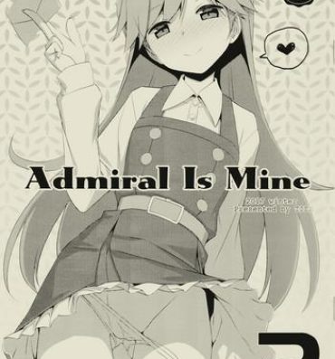 Masseur Admiral Is Mine 2- Kantai collection hentai Trio
