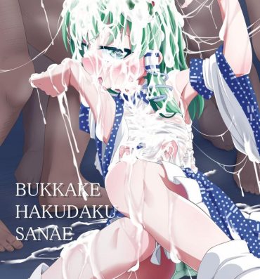 Gay Doctor BUKKAKE HAKUDAKU SANAE- Touhou project hentai Smoking