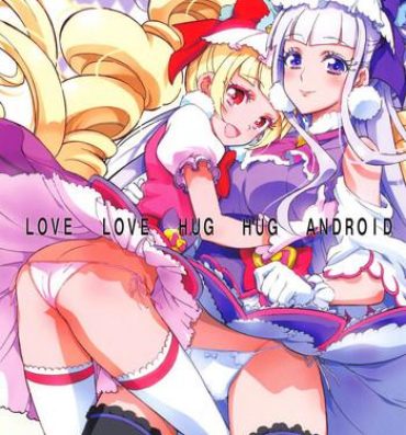 Foreskin LOVE LOVE HUG HUG ANDROID- Hugtto precure hentai Cbt