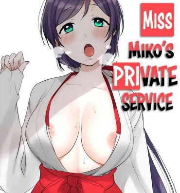 Euro Miko-san no Himitsu no Gohoushi | Miss Miko’s Private Service- Love live hentai With