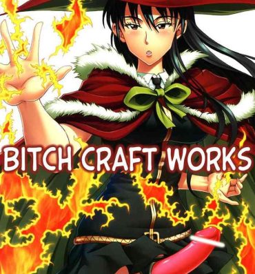 Cei Bitch Craft Works- Witch craft works hentai Chica