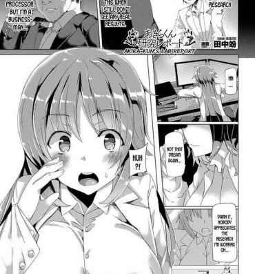 X [Tanaka Decilitre] Akira-kun Kenkyuu Report | Akira-kun's Lab Report (Bessatsu Comic Unreal Nyotaika H wa Tomerarenai Vol. 1) [English] [desudesu] [Digital] Couple Fucking