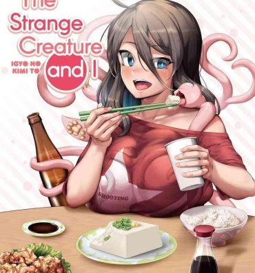 Toys Igyo no Kimi to | The Strange Creature and I- Original hentai Cumload
