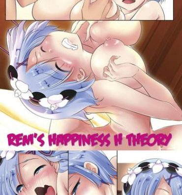 Foursome Rem no Koufuku H Ron | Rem's Happiness H Theory- Re zero kara hajimeru isekai seikatsu hentai Huge Ass