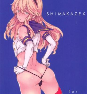 Mamadas SHIMAKAZEX- Kantai collection hentai Pussylicking