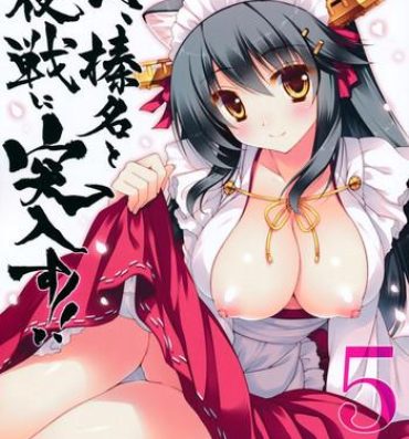 Transvestite Ware, Haruna to Yasen ni Totsunyuu su!! 5- Kantai collection hentai Stretching