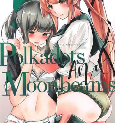Oral Porn Polkadots And Moonbeams- Kantai collection hentai 8teen
