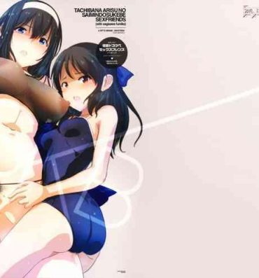 Fat Tachibana Arisu no Saimin Dosukebe Sex Friends with Sagisawa Fumika + Omake Paper- The idolmaster hentai Horny Sluts